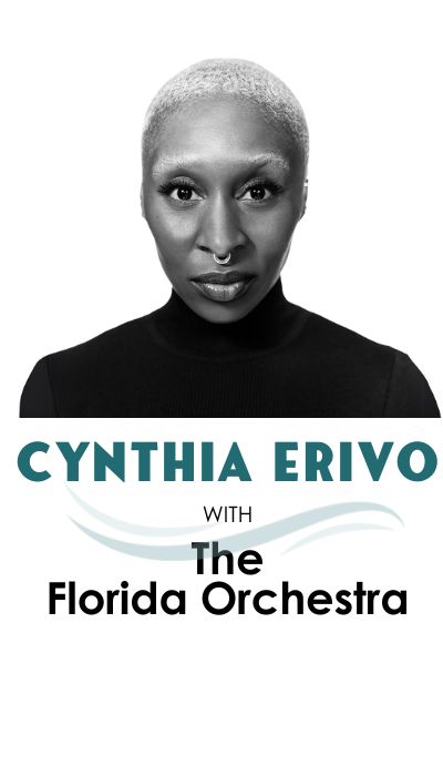 CYNTHIA ERIVO WITH THE FLORIDA ORCHESTRA