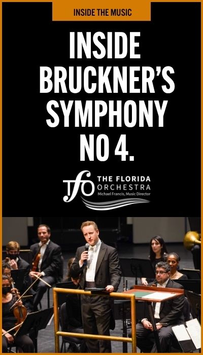 INSIDE BRUCKNER'S SYMPHONY NO. 4