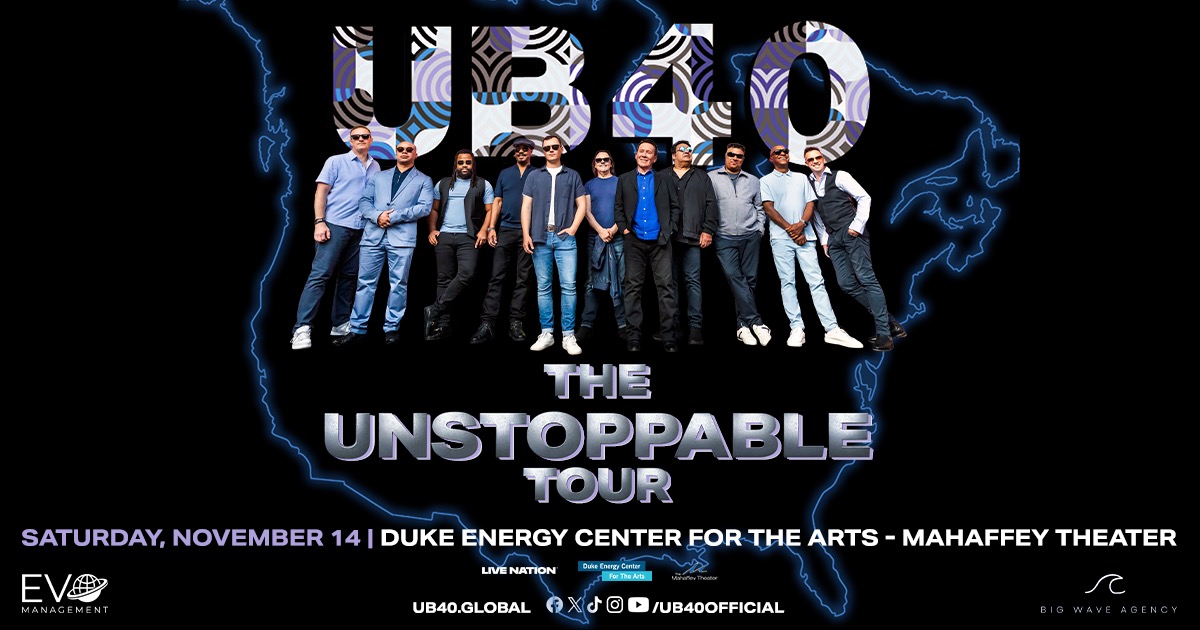 Static_Social-Facebook_1200x630_UB40_2026_Regional_DukeEnergyCenterfortheArts-MahaffeyTheater_1114